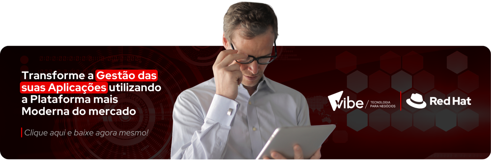 CTA - Artigo Vibe Tecnologia Red Hat OpenShift